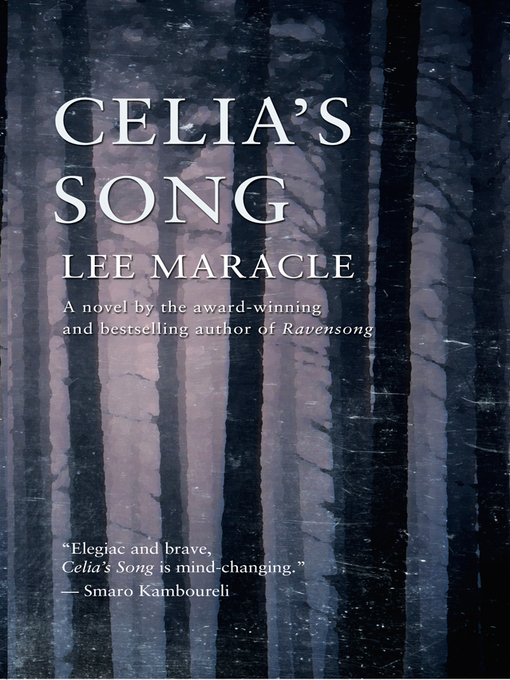 Title details for Celia's Song by Lee Maracle - Available